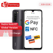 Load image into Gallery viewer, New Arrival Global Version Redmi Note 8T 8 T 3GB RAM 32GB ROM Phone Snapdragon 665 6.3'' FHD+ Display 48MP Quad Camera NFC 18W