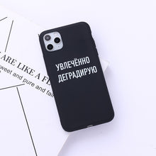 Load image into Gallery viewer, Russian Quote Slogan Phone Cover For iPhone 11 Pro Max X XS XR Max 7 8 7Plus 8Plus 6S SE Soft Silicone Candy Case Fundas